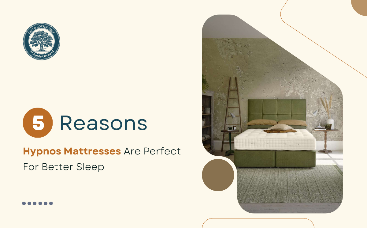 5 Reasons Hypnos Mattresses Are Perfect for Better Sleep